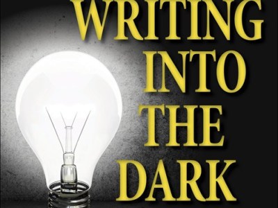 Writing Method: Writing into the Dark (Pantsers) by Dean Wesley&nbsp;Smith