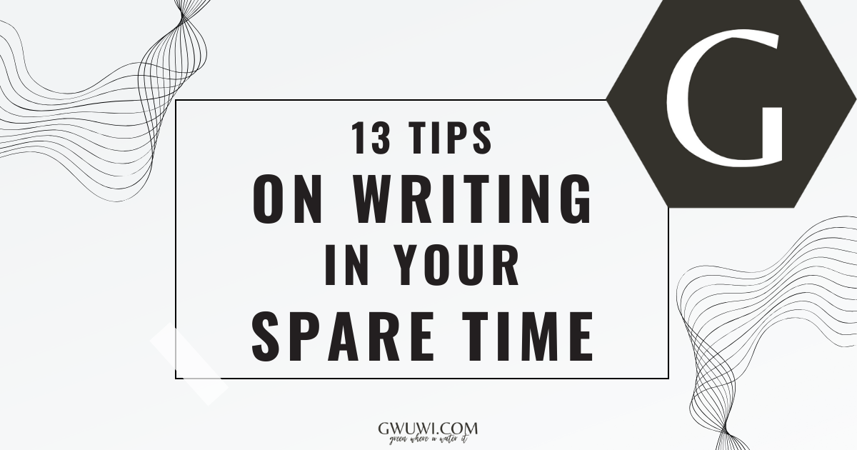 13 tips for part-time writers to make writing your story easier