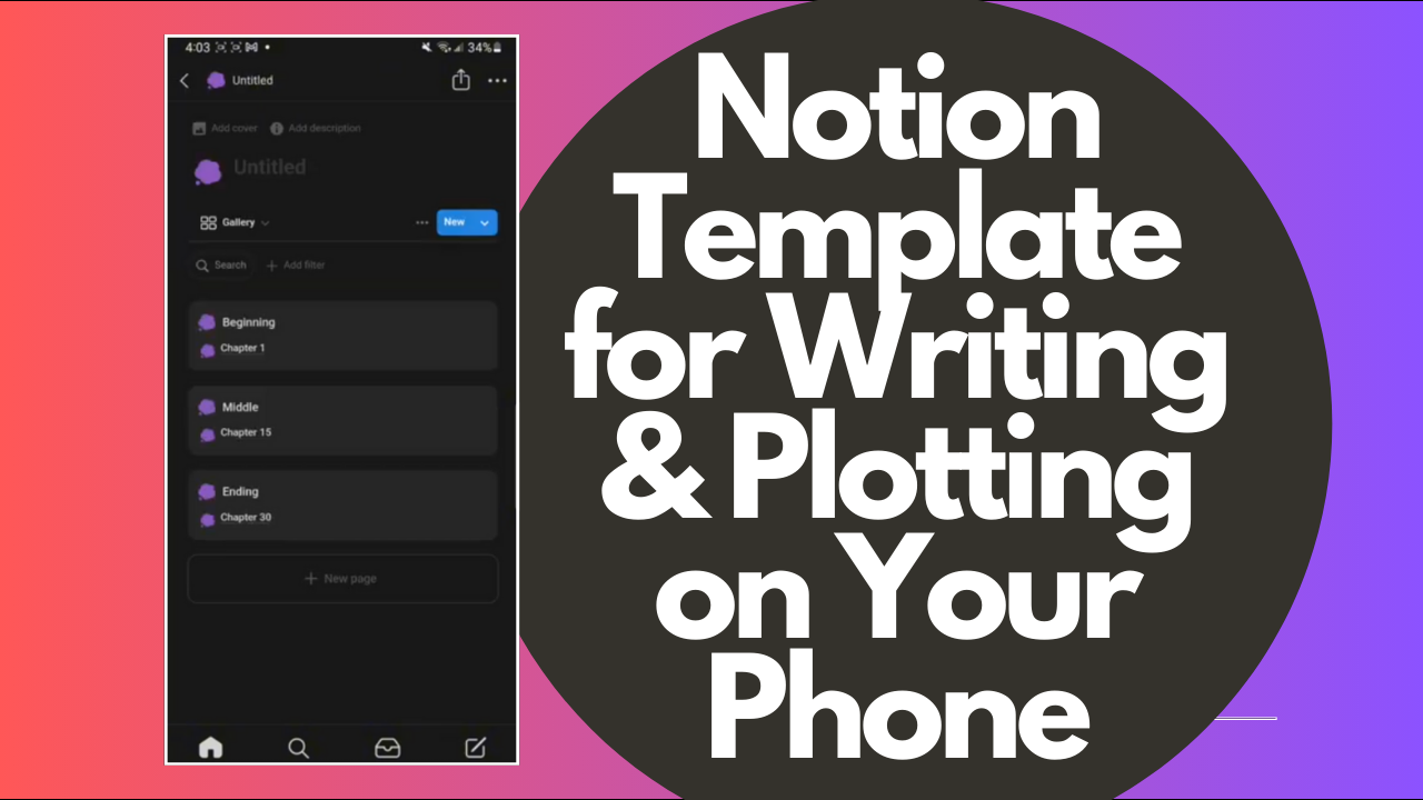 Notion Template for Novel Plotting & Writing on Your Phone