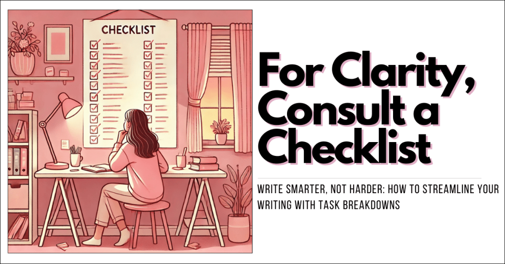 The Writer’s Task Checklist: Breaking Down the Creative Process [+ Free Notion&nbsp;Template]